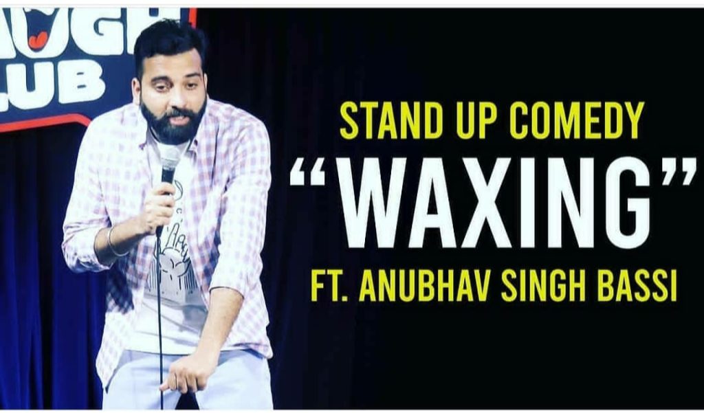 Stand up comdey waxing
